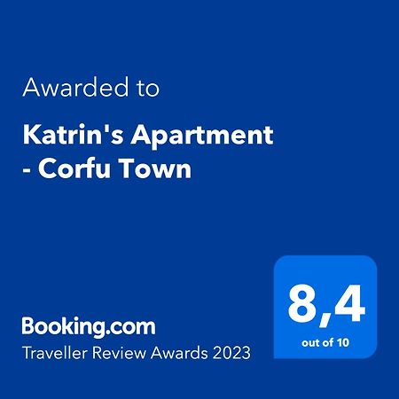 Katrin'S Apartment - Corfu Town Εξωτερικό φωτογραφία